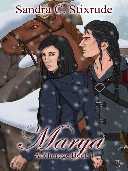 Title details for Marya by Sandra C. Stixrude - Available